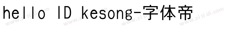 hello ID kesong字体转换